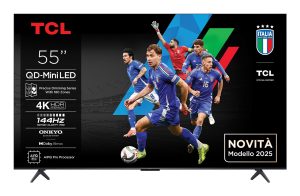 TCL 55inch QD-MiniLED Android 4K TV HDR10+ Dolby Vision Dolby Atmos 2x10W+20W ONKYO 2.1 Hi-Fi System AMD FreeSync Premium Pro